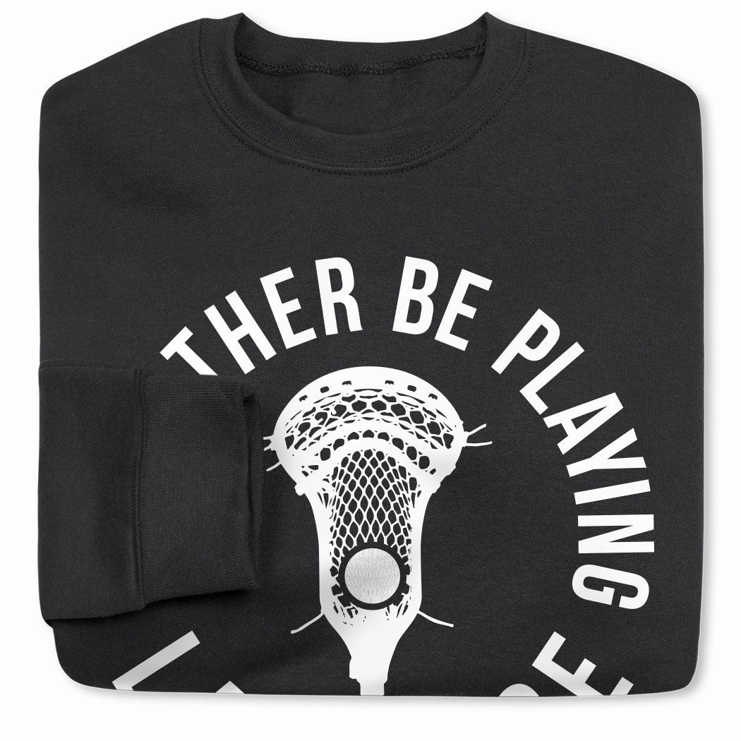 Unc Sweatshirts Guys Lacrosse Crewneck Sweatshirt - I'd Rather Be Playing Lacrosse