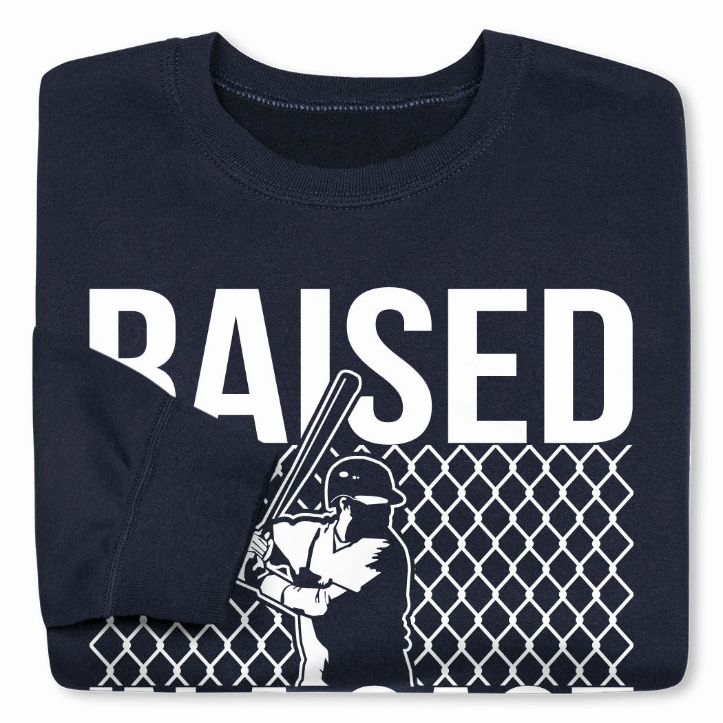 Baseball Crewneck Sweatshirt - Raised in a Cage Cool Fonts For Sweatshirts