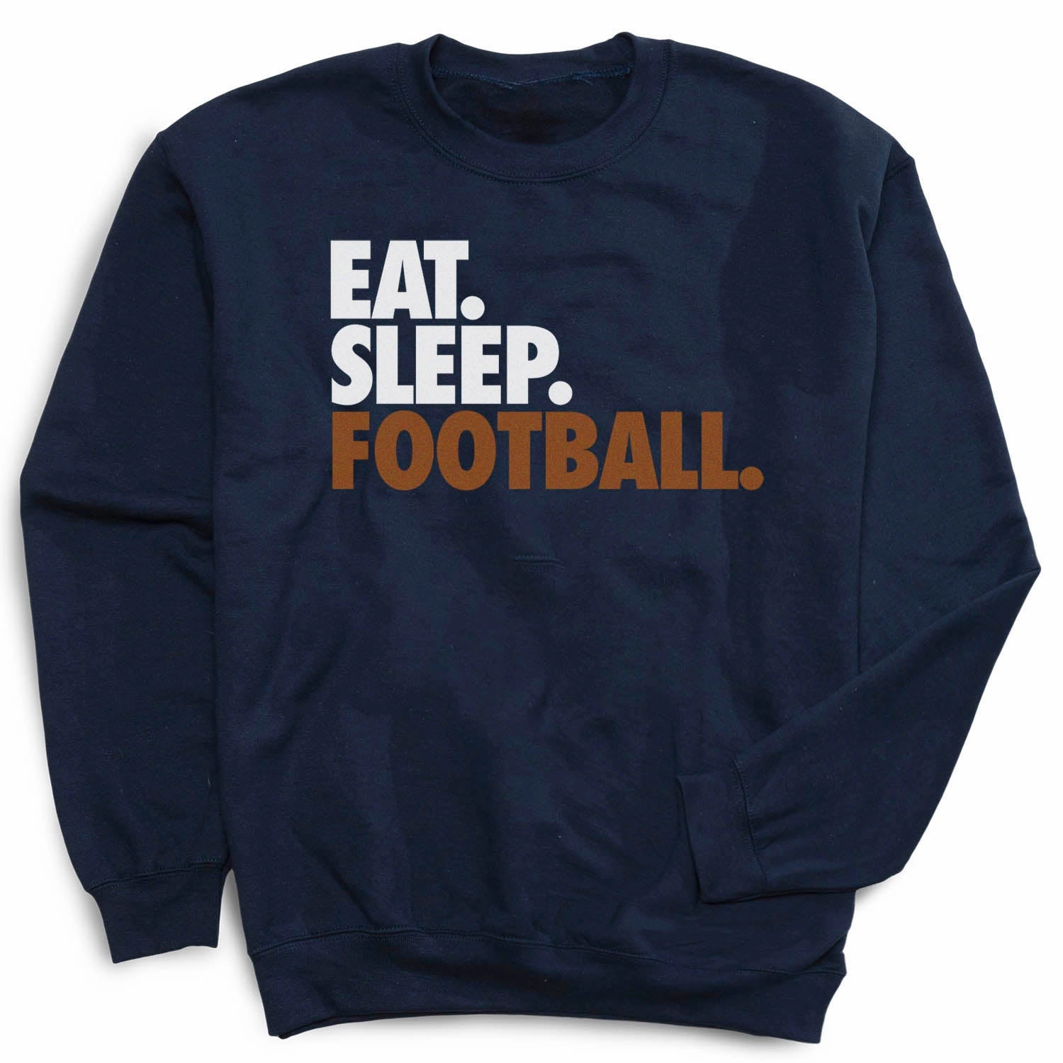Huskies Sweatshirts Football Crewneck Sweatshirt - Eat Sleep Football (Bold Text)