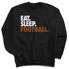 Football Crewneck Sweatshirt - Eat Sleep Football (Bold Text) Walt Disney World Sweatshirts