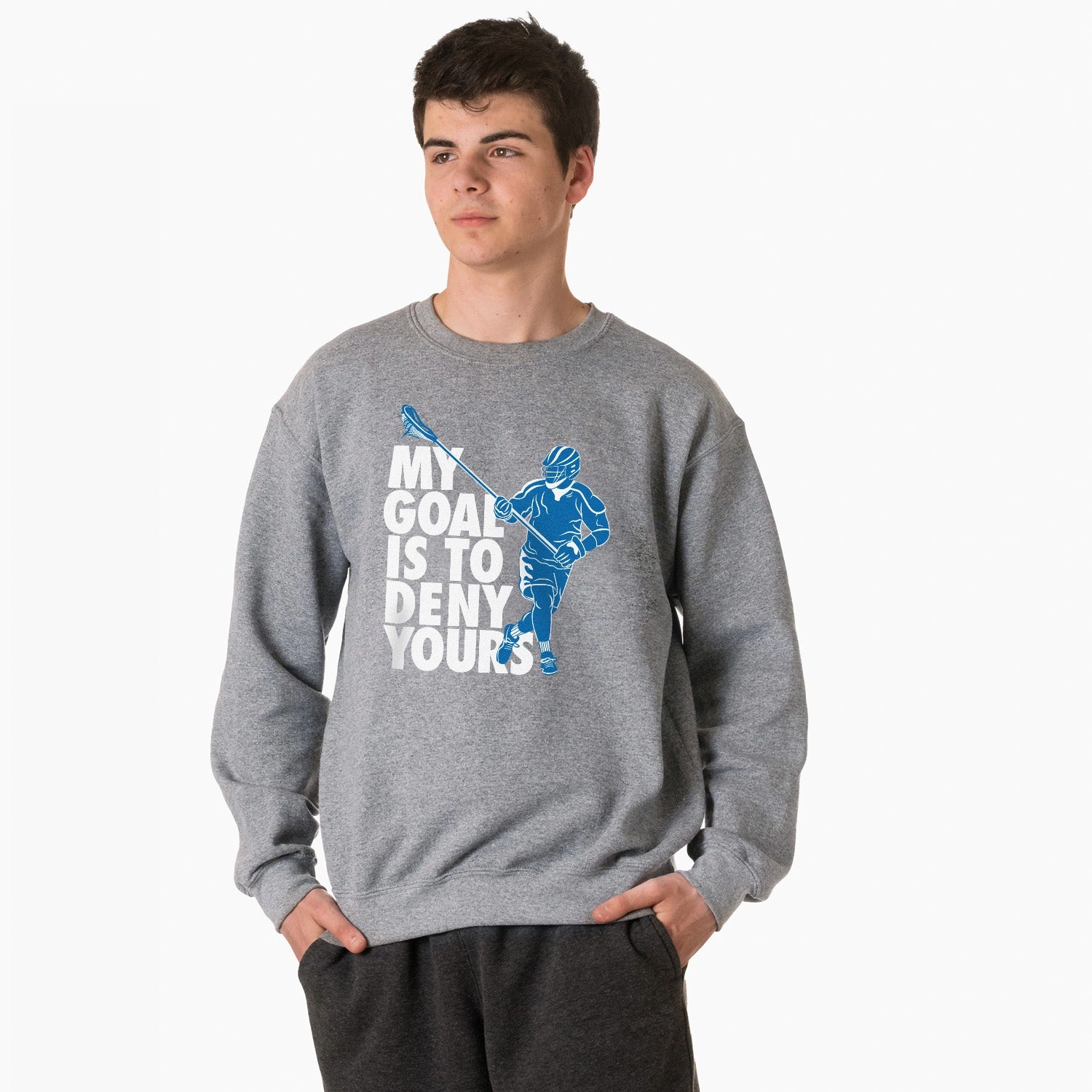 Sports Team Hooded Sweatshirts Guys Lacrosse Crewneck Sweatshirt - My Goal Is to Deny Yours Defenseman
