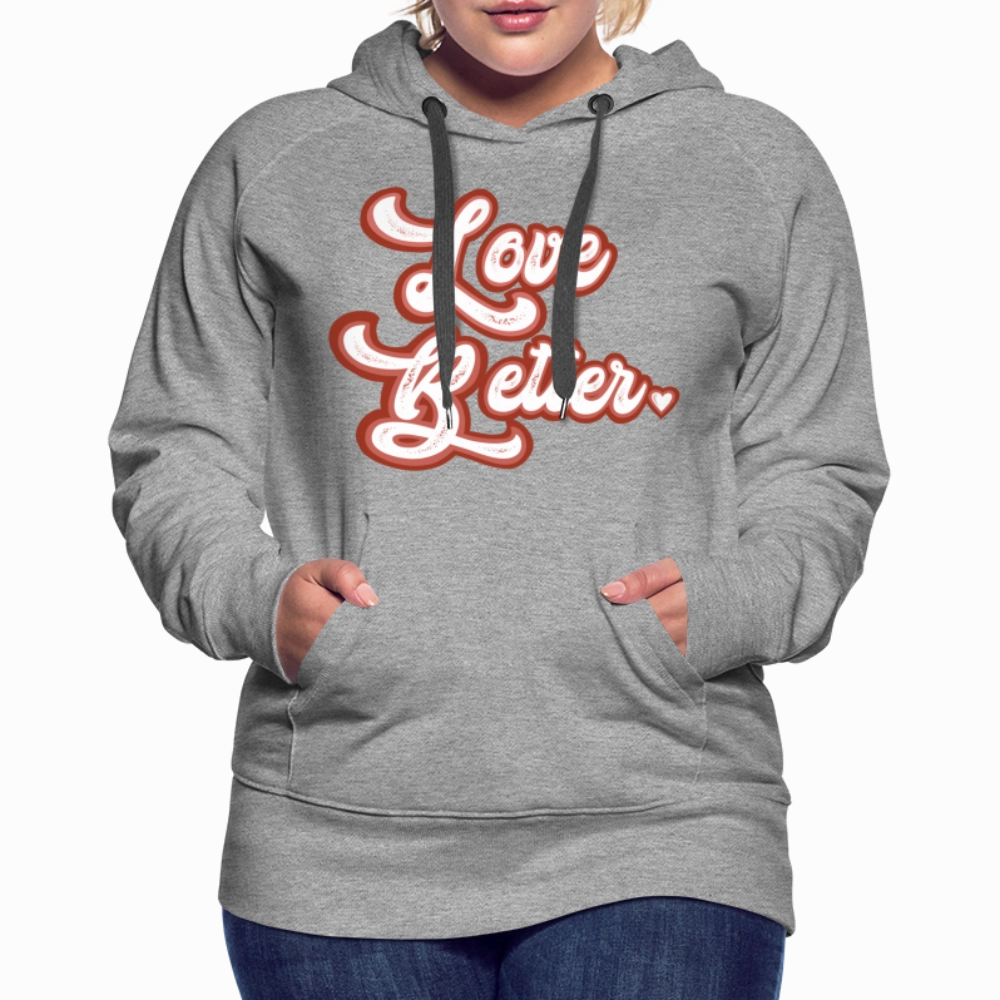 Oversized Hooded Love Better Hoodie