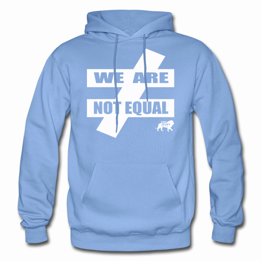 King YAHWEH We Are Not Equal Heavy Blend Adult Hoodie