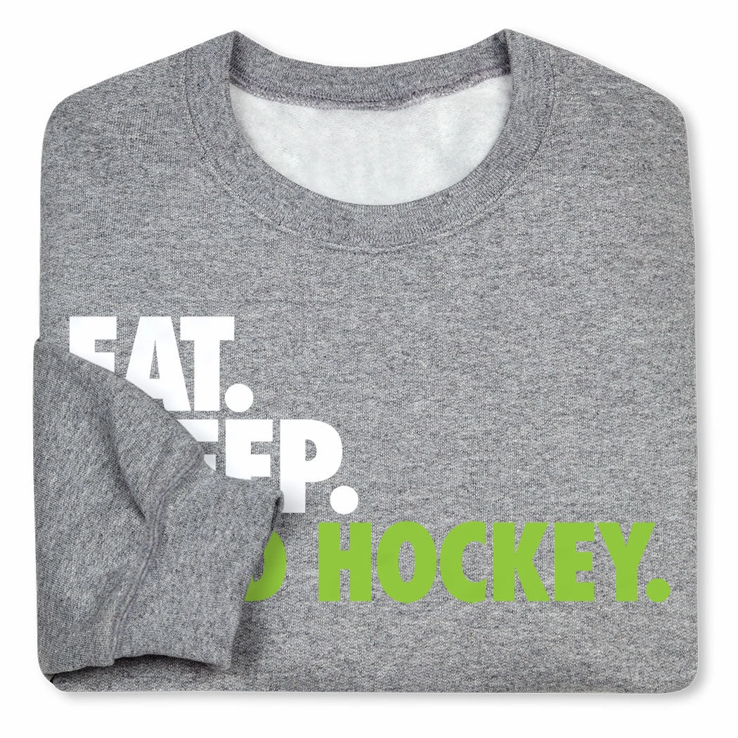 Field Hockey Crewneck Sweatshirt - Eat Sleep Field Hockey Fashionable Hooded Sweatshirts